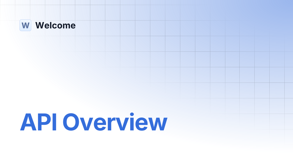 Api overview welcome